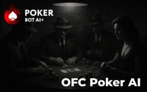 OFC Poker AI Bot and Solver